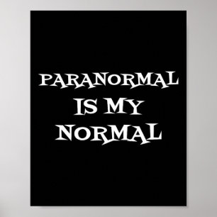 Poster Paranormal É Minha Camisa Normal De Caça Ao Fantas