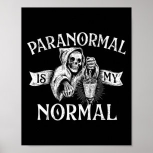 Poster Paranormal É Normal - Fantasma Fantasma Caçando Ha