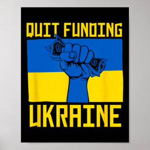 Poster Parar de Financiar a Ucrânia Anti-Guerra América P