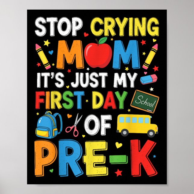 Poster Pare de Chorar Mãe É Só o Meu Primeiro Dia de Pré- (Frente)