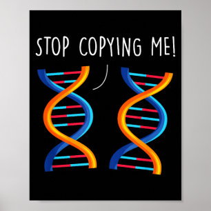 Poster Pare de copiar piada de ciência engraçada dna piad