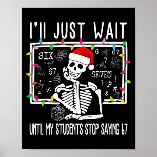 Poster Pare de dizer 6-7 Piada Professor 67 Natal Meme Si