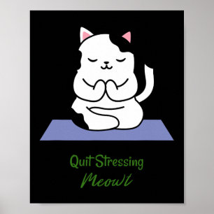Poster Pare de Me Estressar Gato Amante Yoga Meditação Ac