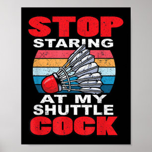 Poster Pare de Olhar para Meu Volante - Badminton Engraça