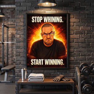 Poster Pare de se Lamuriar Comece a Vencer Motivação Home