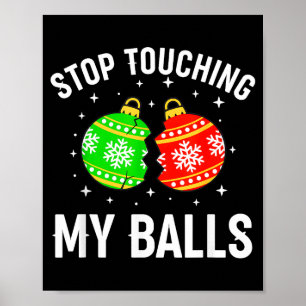 Poster Pare de Tocar Meu Natal Engraçado e Sujo Humor Adu