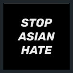 Póster Pare o ódio asiático, Poster preto branco<br><div class="desc">Parem com o ódio asiático, Poster negro para parar a violência contra pessoas asiáticas, Parem com os crimes de ódio contra o vírus Corona, 19 Covid, Comunidade AAPI</div>
