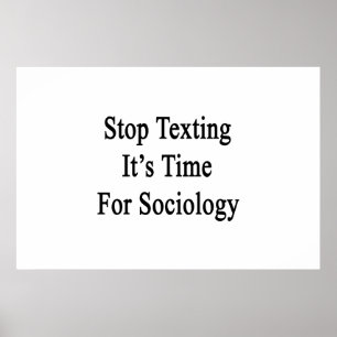 Póster Pare Texting que é hora para a Sociologia