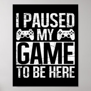 Poster Parei Meu Jogo Para Estar Aqui Jogo Jogador De Víd