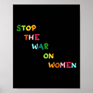 Poster Parem Com A Guerra Contra As Mulheres A Sua Escolh