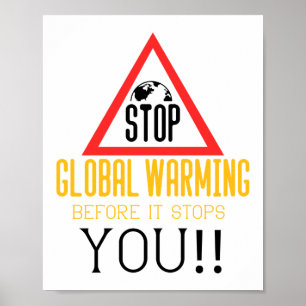 Poster Parem com o aquecimento global do ambiente climáti