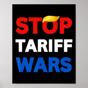 Poster Parem De Trump Parar As Guerras Comerciais Parem A