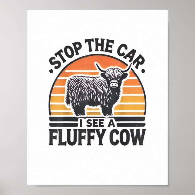 Poster Parem O Carro Que Vejo Vaca Fluffy Retro Highland  (Frente)