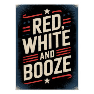 Póster Partido Booze de 4 de julho Branco vermelho e co