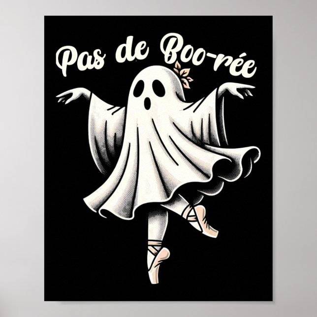 Poster Pas De Boo-rée Balé Dancer Ghost Dance Professor H (Frente)