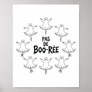 Poster Pas De Boo-rée Funny Balé Fantasma Dança Halloween