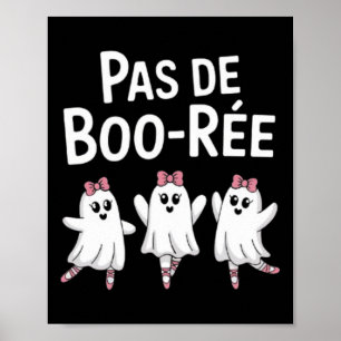 Poster Pas De Boo Ree Funny Dancing Balé Spooky Hallowe