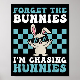 Poster Páscoa Esqueça Os Coelhos Caçando Hunnies Bebe