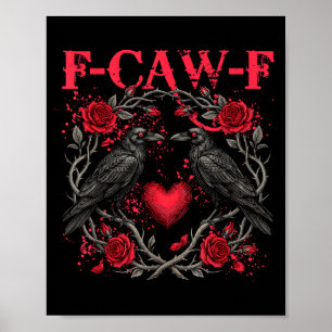 Poster Passarinho Preto Engraçado F-caw-f Anti Dia dos Na