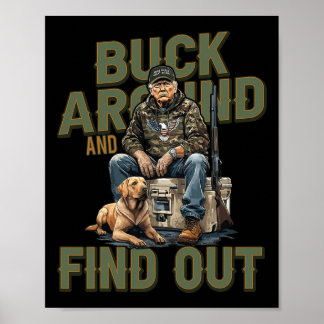 Poster Passe Por Aí E Descubra A Engraçada Caça De Trump.