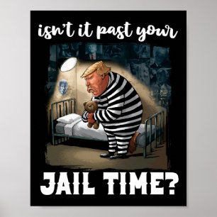 Poster Passou O Tempo Da Sua Prisão Engraçado Comédia Ant