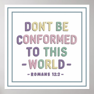 Poster Pastel Não Se Conformedem A Este Mundo Romanos 12
