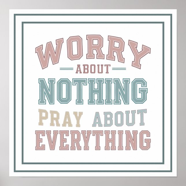 Poster Pastel Worry About Nothing Pray About Everything (Frente)