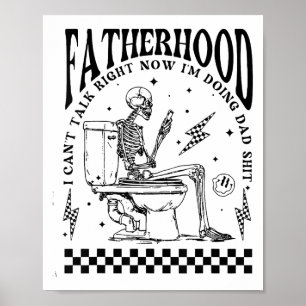 Poster Paternidade Esqueleto Não Posso Falar Agora Estou