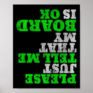 Poster Patinador Engraçado Por Favor Me Diz Que Minha Pra