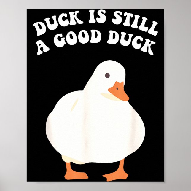 Poster Pato, Ainda É, Um Bom Pato (Frente)
