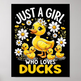 Poster Pato Bonito Amo Apenas Uma Menina Que Ama Patos