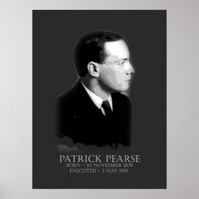 Poster Patrick Pearse Páscoa 1916 Republicano Irlandês (Frente)