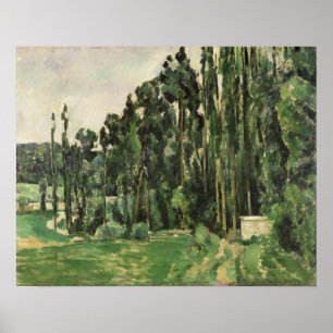 Poster Paul Cezanne   os álamos, c.1879-82