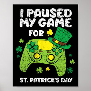 Poster Pausei Meu Jogo Por Dia de São Patrício De Xamroc