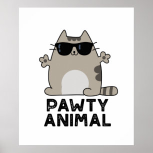 Poster Pawy Animal Funny Party Cat Pun