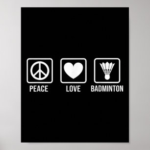 Poster Paz Amor Badminton Jogador de Badminton Peteca Esp