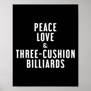 Poster Paz, Amor e Bilhares Três Almofadas