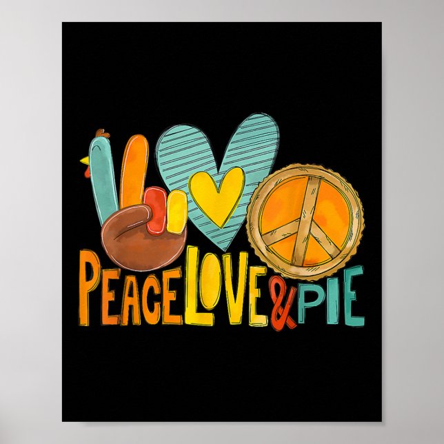 Poster Paz Amor Pumpkin Pie Turquia Diversão Graças Fal (Frente)