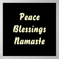 Paz, Bênçãos, Namaste.