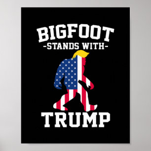 Poster Pé Grande Apoia Eleições de Trump