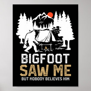 Poster Pé Grande Me Viu Mas Ninguém Acredita Nele Engraça