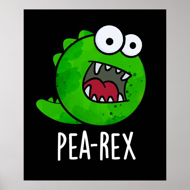 Poster Pea Rex Funny Dinosaur Veggie TRex Pun Dark BG (Frente)
