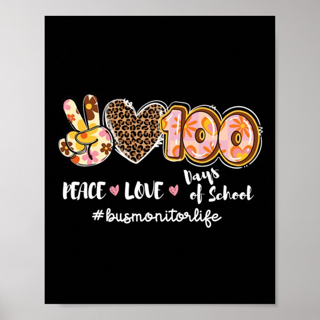 Poster Peace Love 100 Dias De Monitor De Ônibus Leopardo  (Frente)