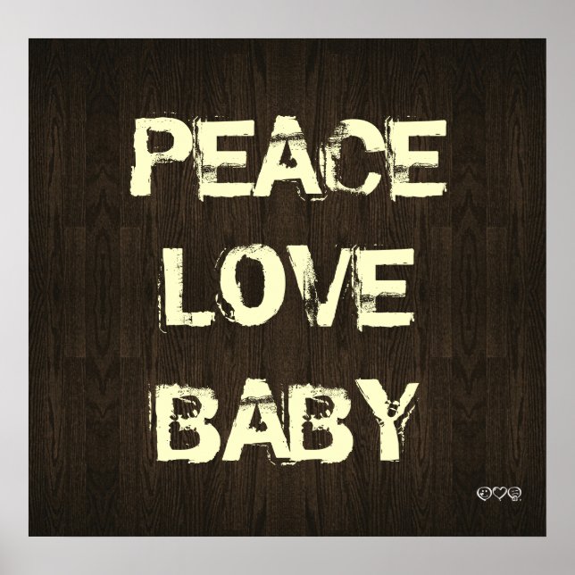 Póster Peace Love Baby (Wood Grain) (Frente)