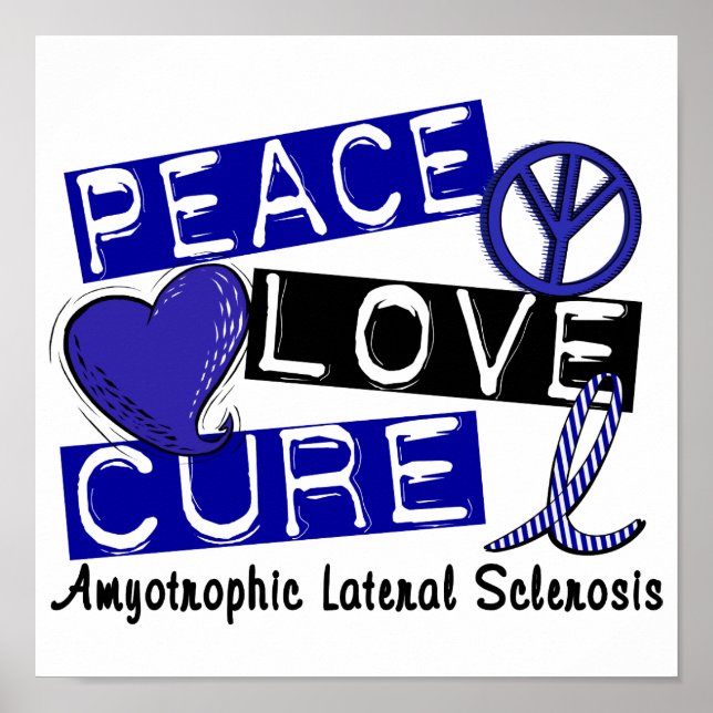 Póster Peace Love Cure ALS Esclerose Lateral Amilotrófica (Frente)