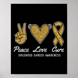 Poster Peace Love Cure Chilhood Cancer Awarness Ribbon