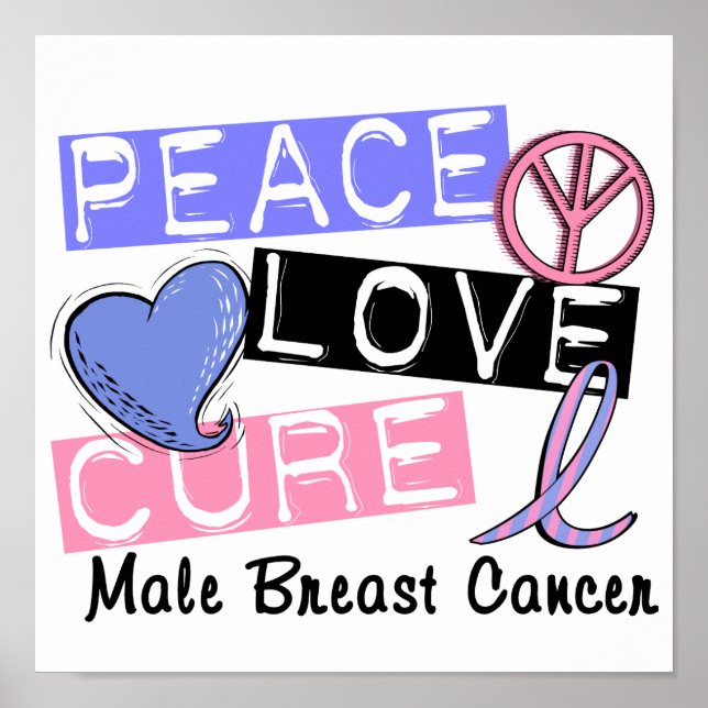 Poster Peace Love Cure masculino Bree Cancer (Frente)