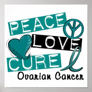 Póster Peace Love Cure Ovarian Cancer