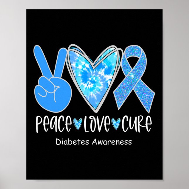 Poster Peace Love Cure T1d Diabetes Sensibilização Blue R (Frente)