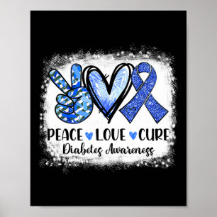 Poster Peace Love Cure Type 1 Diabetes Sensibilização T1d